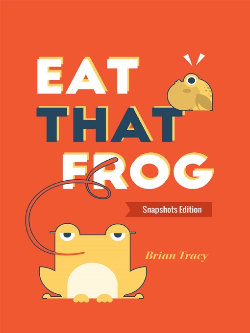 Title details for Eat That Frog by Brian Tracy - Wait list